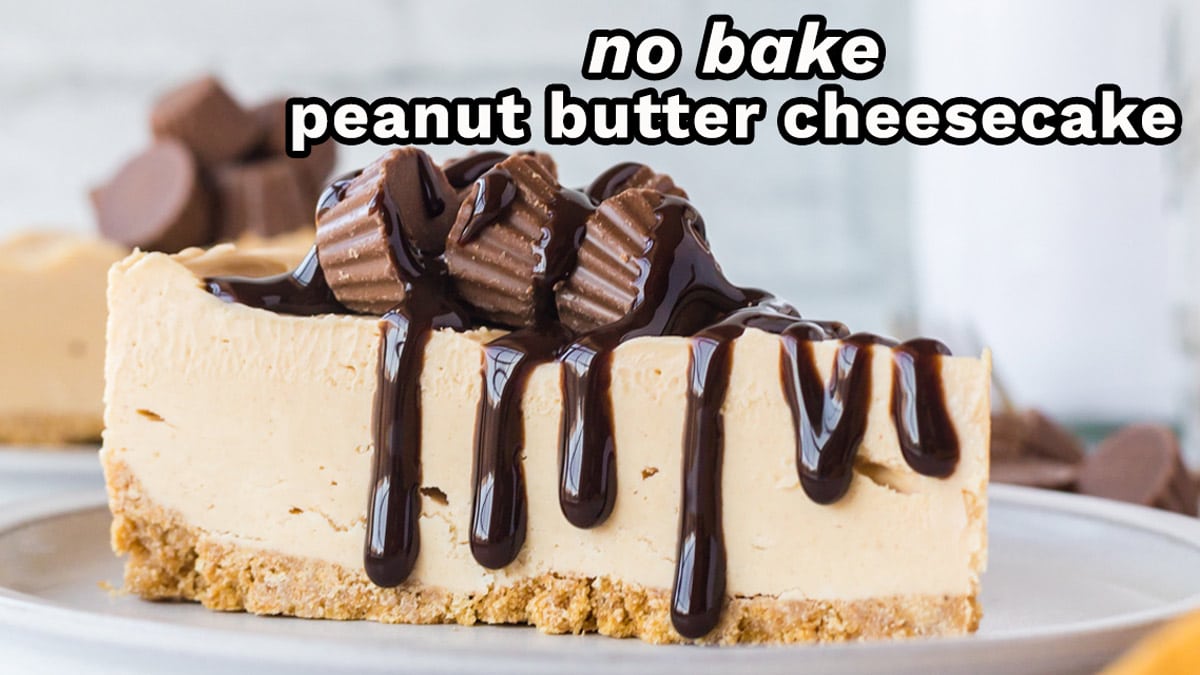 No Bake Peanut Butter Cheesecake The Best Cake Recipes